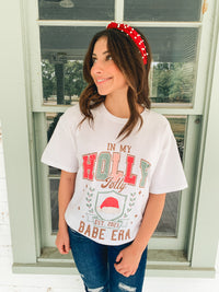 In My Holly Jolly Babe Era Tee