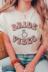 BRIDE VIBES Graphic T-Shirt