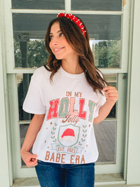In My Holly Jolly Babe Era Tee