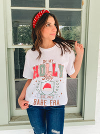 In My Holly Jolly Babe Era Tee