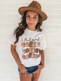 But First Coffee Graphic Tee