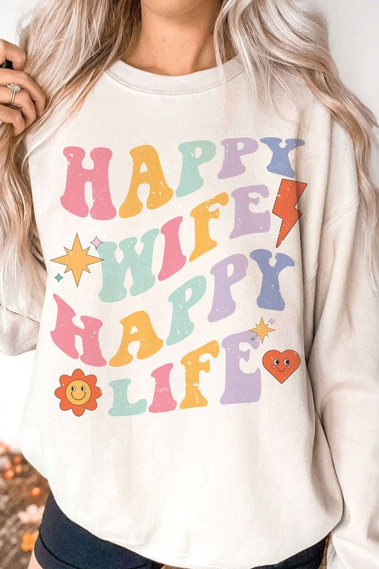 HAPPY WIFE HAPPY LIFE Graphic Sweatshirt