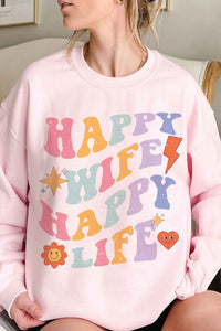 HAPPY WIFE HAPPY LIFE Graphic Sweatshirt